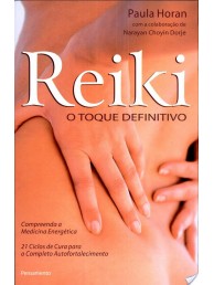 Reiki - O Toque Definitivo.